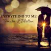 Tamara L. Wilson - Everything to Me - Single
